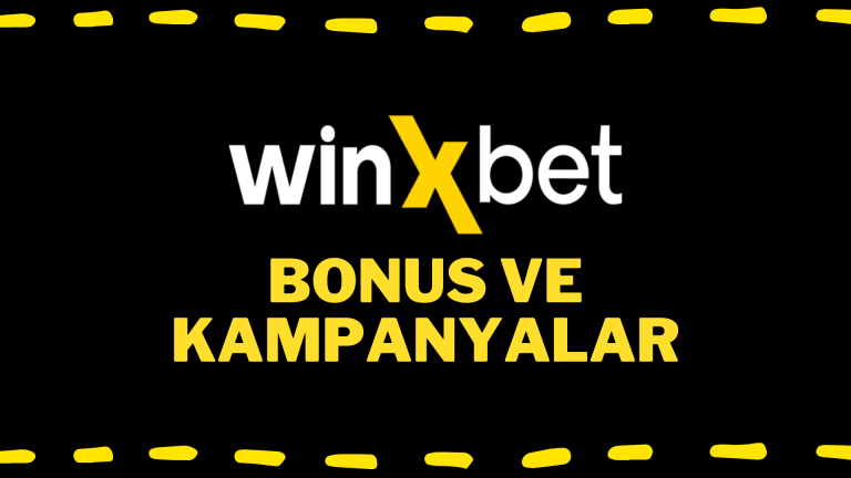 Winxbet Bonus ve Kampanyalar