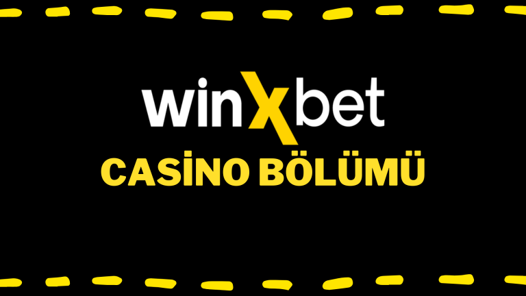 Winxbet Casino Bölümü