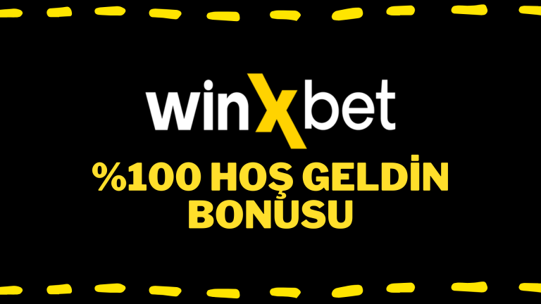 Winxbet %100 Hoş Geldin Bonusu