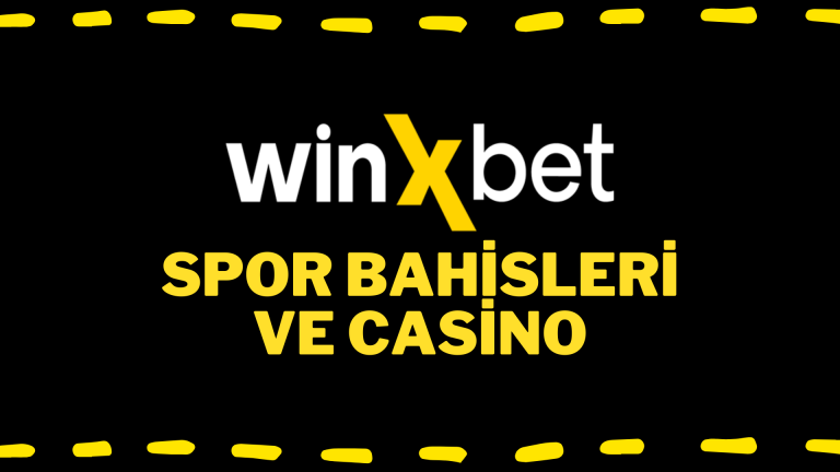 Winxbet Spor Bahisleri ve Casino